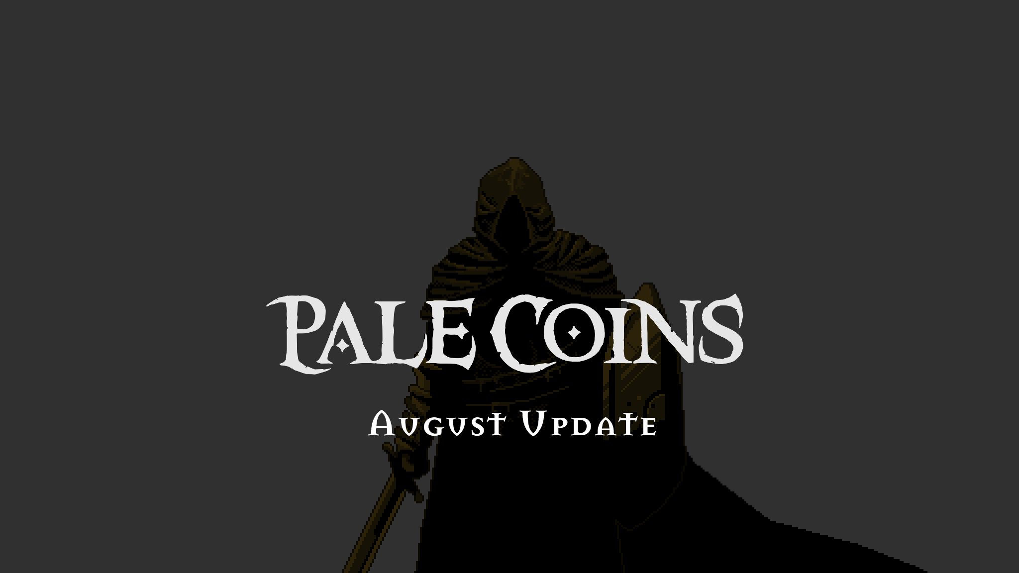 August Update