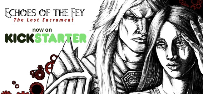 Echoes of the Fey: The Last Sacrament on Kickstarter