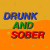 DrunkandSober