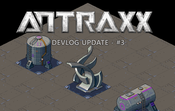 Antraxx devlog 3 banner