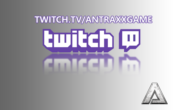 Follow Antraxx on Twitch