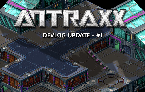 Antraxx Devlog #1 header