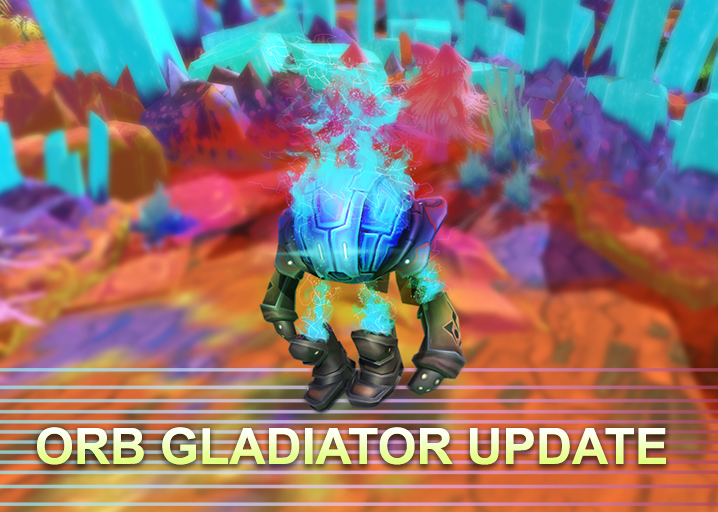 OrbGladiatorUpdate