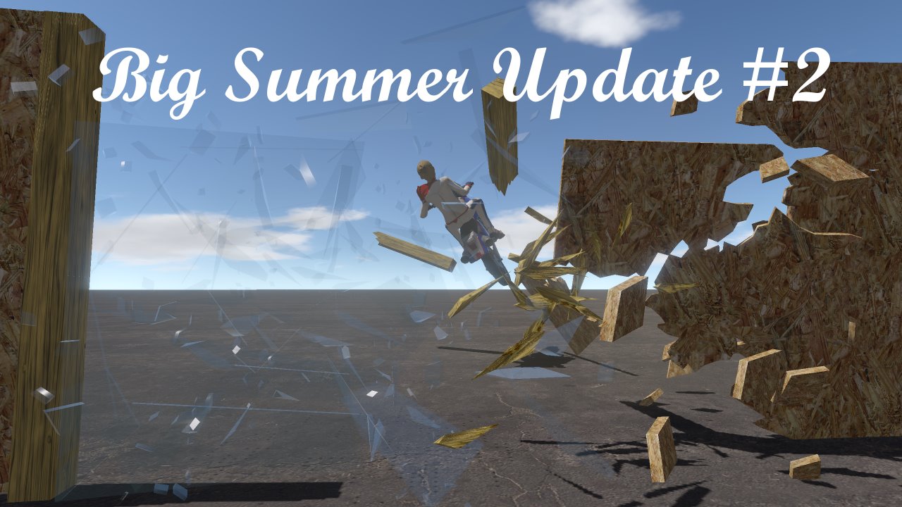 Big Summer Update 2