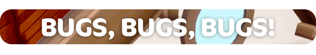 bugs bugs bugs