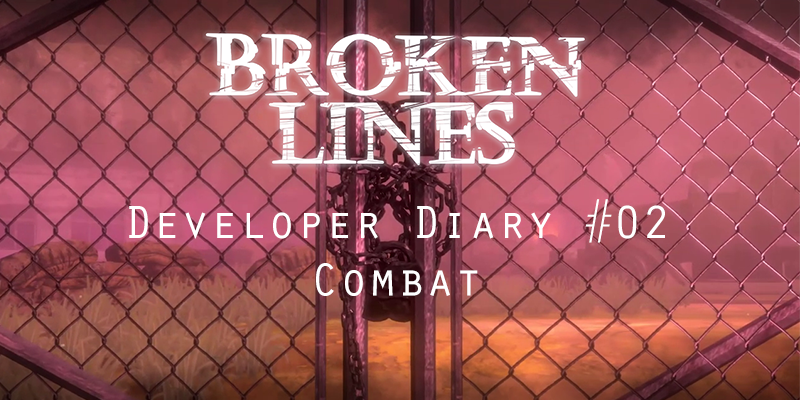 broken lines developer diary 2 learning about combat news indie db indie db