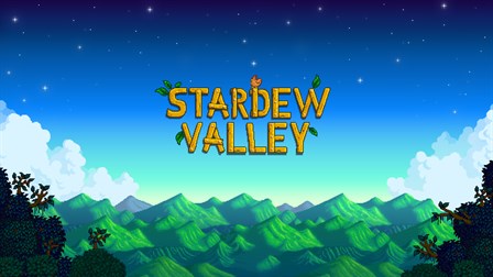 You'll have to stop me from talking about Stardew Valley's quality as well