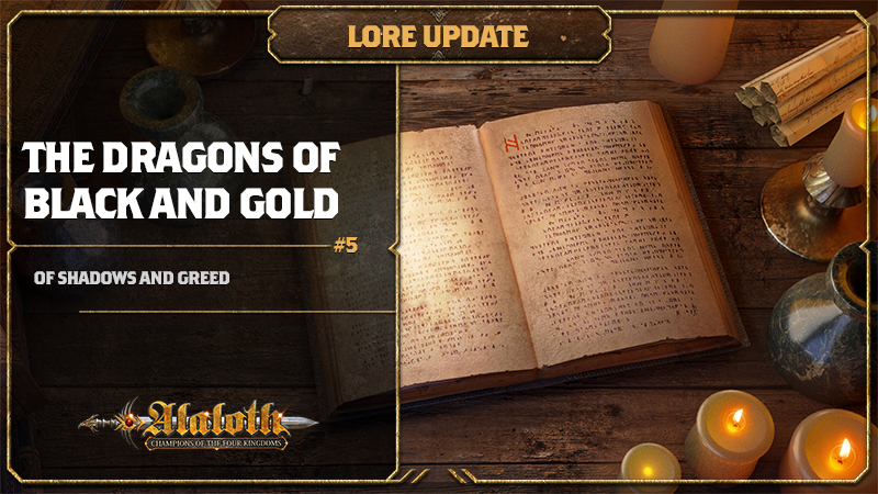 Lore Update #5 - The Dragons of Black and Gold