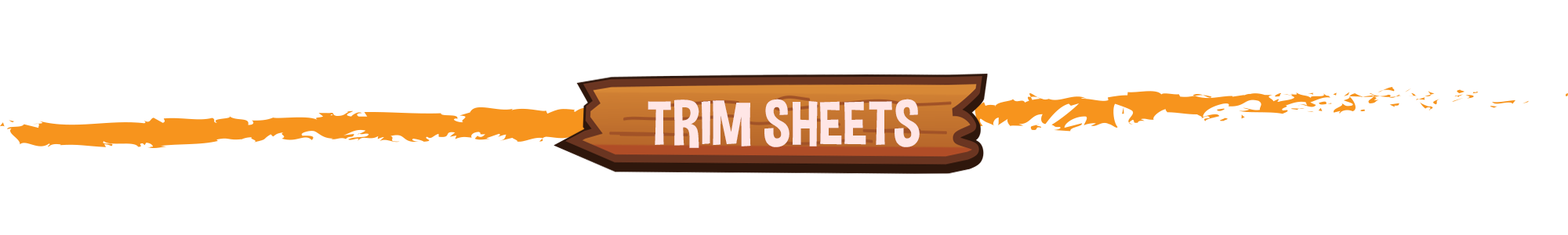 Trim Sheets