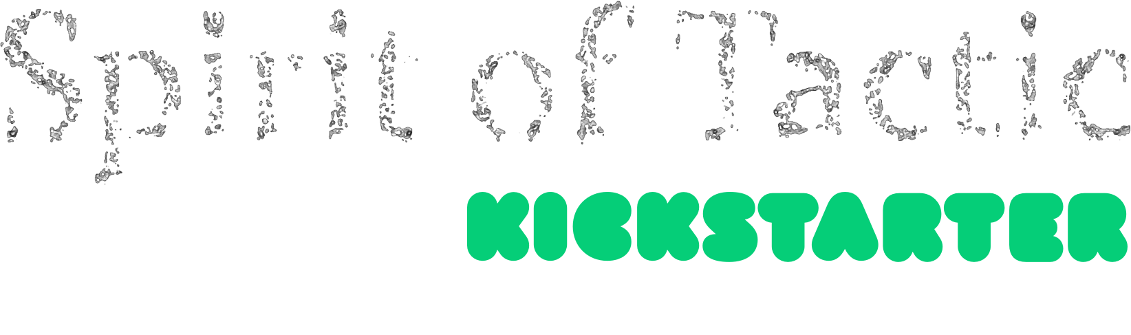 SpiritOfTacticKickStarterJoinNow 1