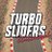 turbosliders