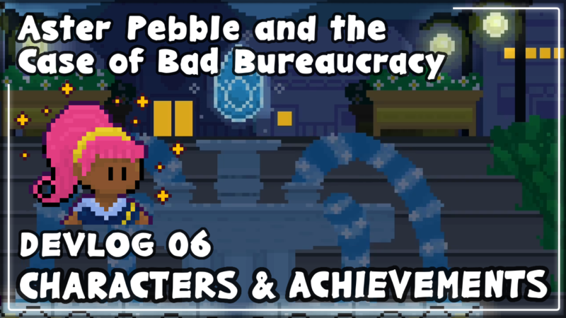 steam aster pebble devlog 06 thu